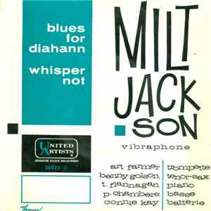 Milt Jackson - Blues For Diahann / Whisper Not