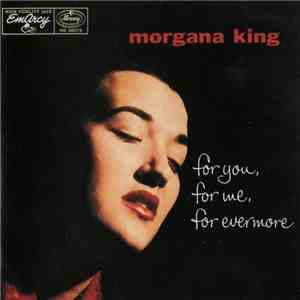 Morgana King - For You, For Me, Forevermore