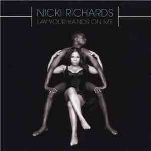 Nicki Richards - Lay Your Hands On Me