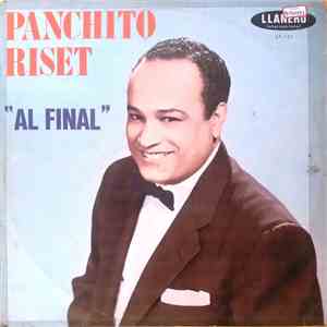 Panchito Riset - Al Final