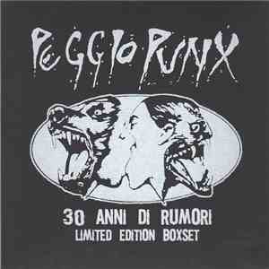 Peggio Punx - 30 Anni Di Rumori - Limited Edition Boxset