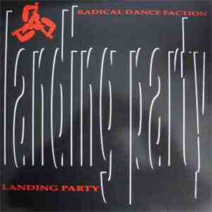 Radical Dance Faction - Landing Party