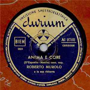 Roberto Murolo E La Sua Chitarra - Anema E Core / Chi Sa ?