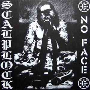 Scalplock / Arms Reach - No Face / Untitled