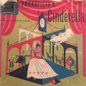 Sergei Prokofiev - Prokofieff's Cinderella - A Musical Play in 4 Acts