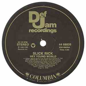 Slick Rick - Hey Young World / Mona Lisa