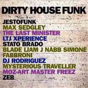 Various - Dirty House Funk