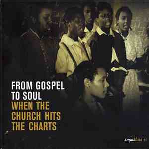 Various - From Gospel To Soul - When The Church Hits The Charts