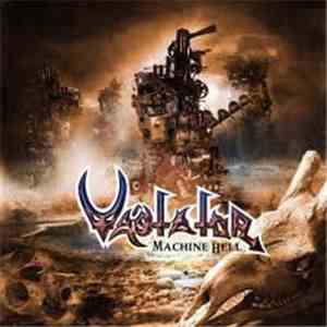 Vastator  - Machine Hell