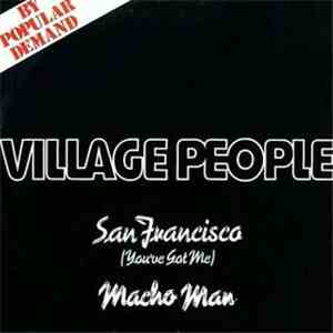 Village People - San Francisco (You've Got Me) / Macho Man