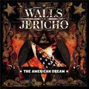 Walls Of Jericho - The American Dream