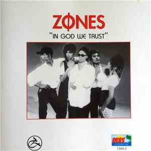 Zones  - In God We Trust