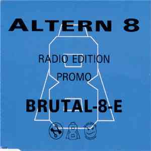 Altern 8 - Brutal-8-E (Radio Edition Promo)