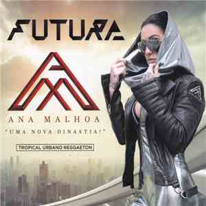 Ana Malhoa - Futura