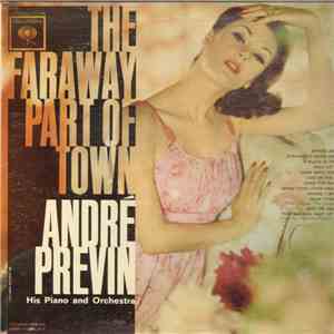 André Previn His Piano And Orchestra - The Faraway Part Of Town