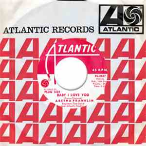 Aretha Franklin - Baby I Love You