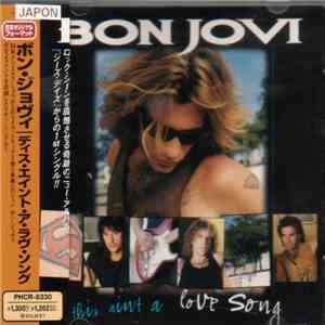 Bon Jovi - This Ain't A Love Song
