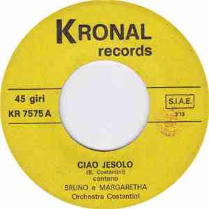 Bruno E Margaretha - Ciao Jesolo / Arrivederci Jesolo