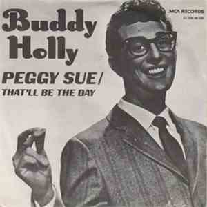 Buddy Holly - Peggy Sue / That'll Be The Day