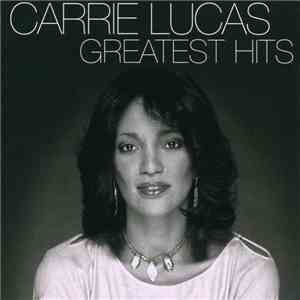 Carrie Lucas - Greatest Hits