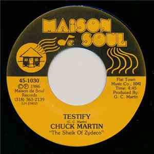 Chuck Martin - Testify / Make It Hot