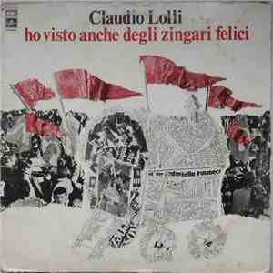 Claudio Lolli - Ho Visto Anche Degli Zingari Felici
