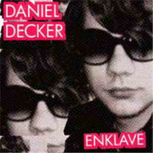 Daniel Decker - Enklave