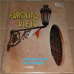 Francisco Rotundo Y Su Orquesta Típica - Farolito Viejo
