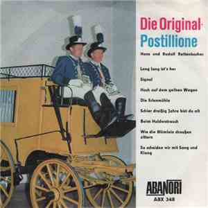 Hans Und Rudolf Rettenbacher - Die Original-Postillione