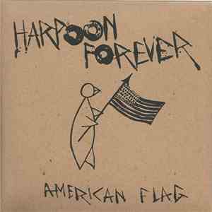Harpoon Forever - The American Flag EP