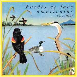 Jean C. Roché - Forêts Et Lacs Américains / American Forests And Lakes