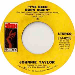Johnnie Taylor - I've Been Born Again / At Night Time (My Pillow Tells A Ta ...