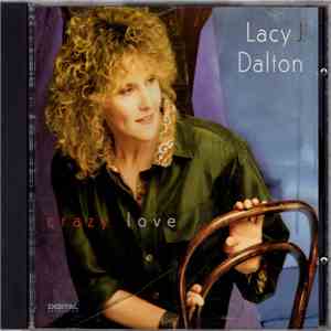 Lacy J. Dalton - Crazy Love