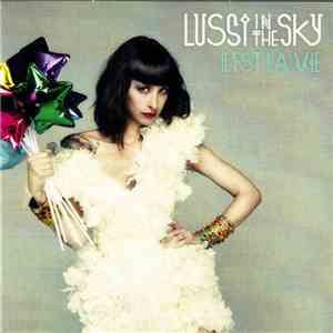 Lussi In The Sky - C'est La Vie