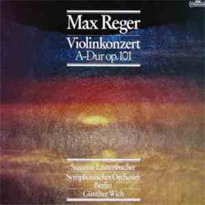 Max Reger / Susanne Lautenbacher, Symphonisches Orchester Berlin, Günther W ...
