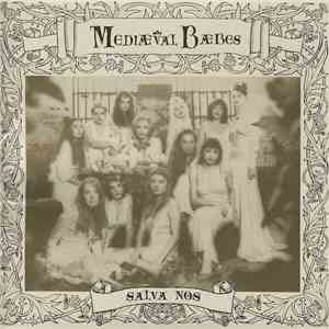 Mediæval Bæbes - Salva Nos