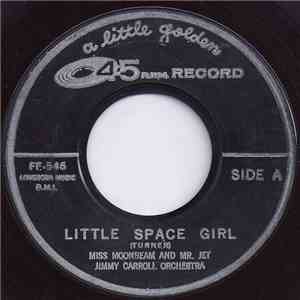 Miss Moonbeam, Mr. Jet, Jimmy Carroll Orchestra, Mike Stewart And The Sandp ...