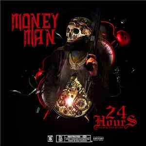 Money Man  - 24 Hours