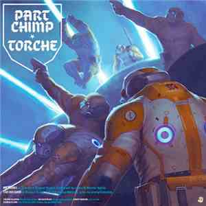 Part Chimp  Torche - Part Chimp  Torche