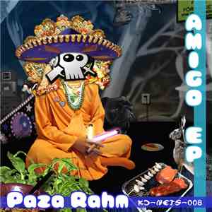 Paza Rahm - Amigo EP