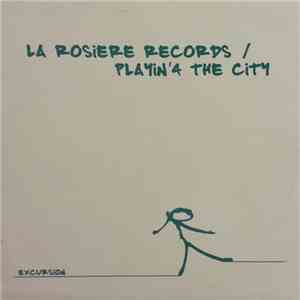 Playin' 4 The City - Excursion