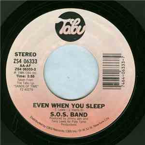 S.O.S. Band - Even When You Sleep