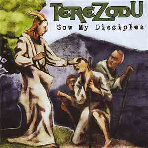 Terezodu - Sow My Disciples