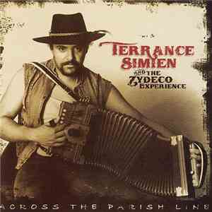 Terrance Simien And The Zydeco Experience - Across The Parish Line