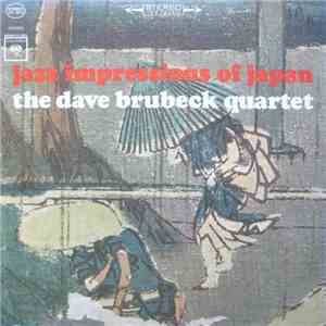 The Dave Brubeck Quartet - Jazz Impressions Of Japan