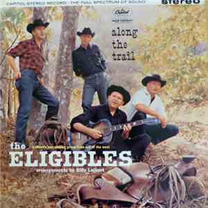The Eligibles - Along The Trail