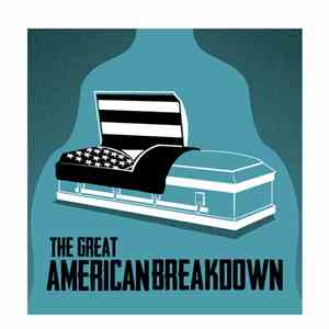 The Great American Breakdown - The Great American Breakdown