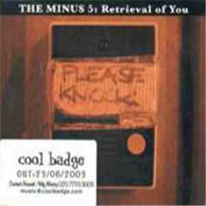 The Minus 5 - Retrieval Of You