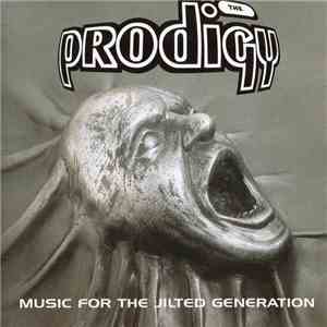 The Prodigy - Music For The Jilted Generation