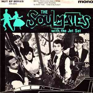The Soulmates  With The Jet Set  - The Soulmates With The Jet Set
